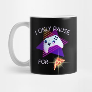 I Only Pause For Pizza - Gamer Mug